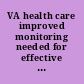 VA health care improved monitoring needed for effective oversight of care for women veterans /