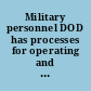 Military personnel DOD has processes for operating and managing its sexual assault incident database : report to Congressional committees /