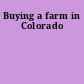 Buying a farm in Colorado