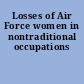 Losses of Air Force women in nontraditional occupations