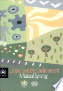 Labour and the environment : a natural synergy.