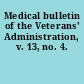 Medical bulletin of the Veterans' Administration, v. 13, no. 4.
