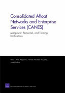 Consolidated Afloat Networks and Enterprise Services (CANES) : manpower, personnel, and training implications /