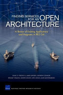 Finding services for an open architecture : a review of existing applications and programs in PEO C4I /