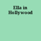 Ella in Hollywood