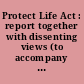 Protect Life Act : report together with dissenting views (to accompany H.R. 358) (including cost estimate of the Congressional Budget Office)