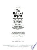 The Belmont report : ethical principles and guidelines for the protection of human subjects of research : appendix /
