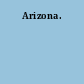 Arizona.