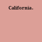 California.