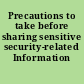Precautions to take before sharing sensitive security-related Information