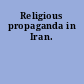 Religious propaganda in Iran.