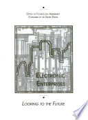 Electronic enterprises : looking to the future.