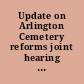 Update on Arlington Cemetery reforms joint hearing before the Subcommittee on Military Personnel meeting jointly with Subcommittee on Oversight and Investigations of the Committee on Armed Services, House of Representatives, One Hundred Twelfth Congress, first session, hearing held September 23, 2011.