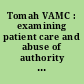 Tomah VAMC : examining patient care and abuse of authority : field hearing before the Committee on Homeland Security and Governmental Affairs, United States Senate, One Hundred Fourteenth Congress, second session, May 31, 2016.