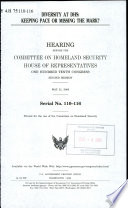 Diversity at DHS keeping pace or missing the mark? : hearing before the Committee on Homeland Security, House of Representatives, One Hundred Tenth Congress, second session, May 21, 2008.