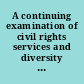 A continuing examination of civil rights services and diversity in the Coast Guard hearing before the Subcommittee on Coast Guard and Maritime Transportation of the Committee on Transportation and Infrastructure, House of Representatives, One Hundred Eleventh Congress, first session, June 19, 2009.