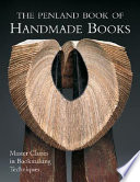 The Penland book of handmade books : master classes in bookmaking techniques.