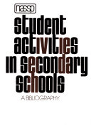 Student activities in secondary schools : a bibliography.