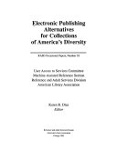 Electronic publishing alternatives for collections of America's diversity /