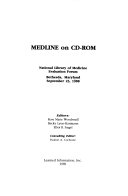MEDLINE on CD-ROM : National Library of Medicine evaluation forum, Bethesda, Maryland, September 23, 1988 /