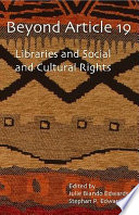 Beyond Article 19 : libraries and social and cultural rights /