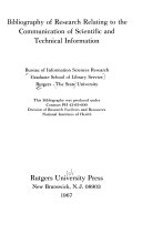 Bibliography of research relating to the communication of scientific and technical information.