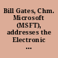 Bill Gates, Chm. Microsoft (MSFT), addresses the Electronic Messaging Association