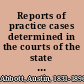 Reports of practice cases determined in the courts of the state of New York with a digest of all points pf practice embraced in the standard New York reports, issued during the period covered by this volume, with references to the amendatory acts of 1855 /