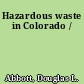 Hazardous waste in Colorado /