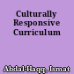 Culturally Responsive Curriculum