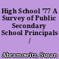 High School '77 A Survey of Public Secondary School Principals /