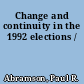 Change and continuity in the 1992 elections /