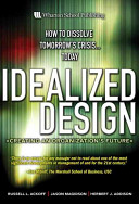 Idealized Design: Creating an Organization's Future /