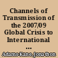 Channels of Transmission of the 2007/09 Global Crisis to International Bank Lending in Developing Countries