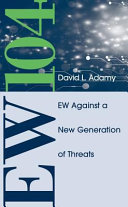 EW 104 : Electronic Warfare Against a New Generation of Threats.