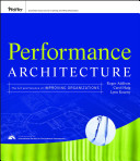 Performance architecture : the Art and Science of Improving Organizations.