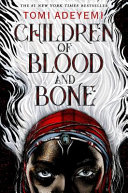 Children of blood and bone /