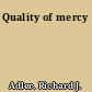 Quality of mercy