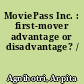 MoviePass Inc. : first-mover advantage or disadvantage? /