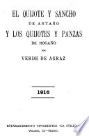 El Quijote y Sancho de antaño y los Quijotes y Panzas de hogaño /
