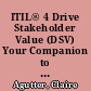 ITIL® 4 Drive Stakeholder Value (DSV) Your Companion to the ITIL 4 Managing Professional DSV Certification /