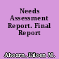 Needs Assessment Report. Final Report