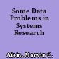 Some Data Problems in Systems Research