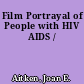 Film Portrayal of People with HIV AIDS /
