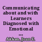 Communicating about and with Learners Diagnosed with Emotional or Behavioral Disorders