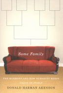 Some family : the Mormons and how humanity keeps track of itself /