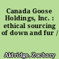 Canada Goose Holdings, Inc. : ethical sourcing of down and fur /