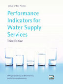 Performance Indicators for Water Supply Services.