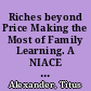 Riches beyond Price Making the Most of Family Learning. A NIACE Policy Discussion Paper /