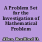 A Problem Set for the Investigation of Mathematical Problem Solving